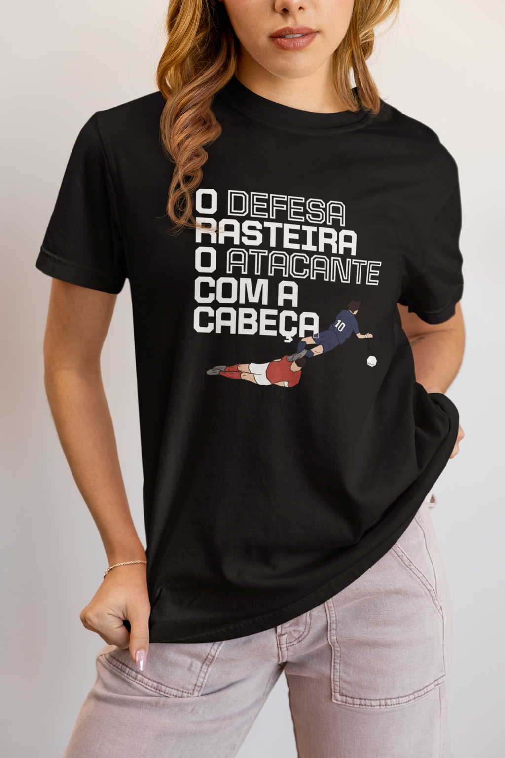 Tshirt “O defesa rasteira o atacante com a cabeça”