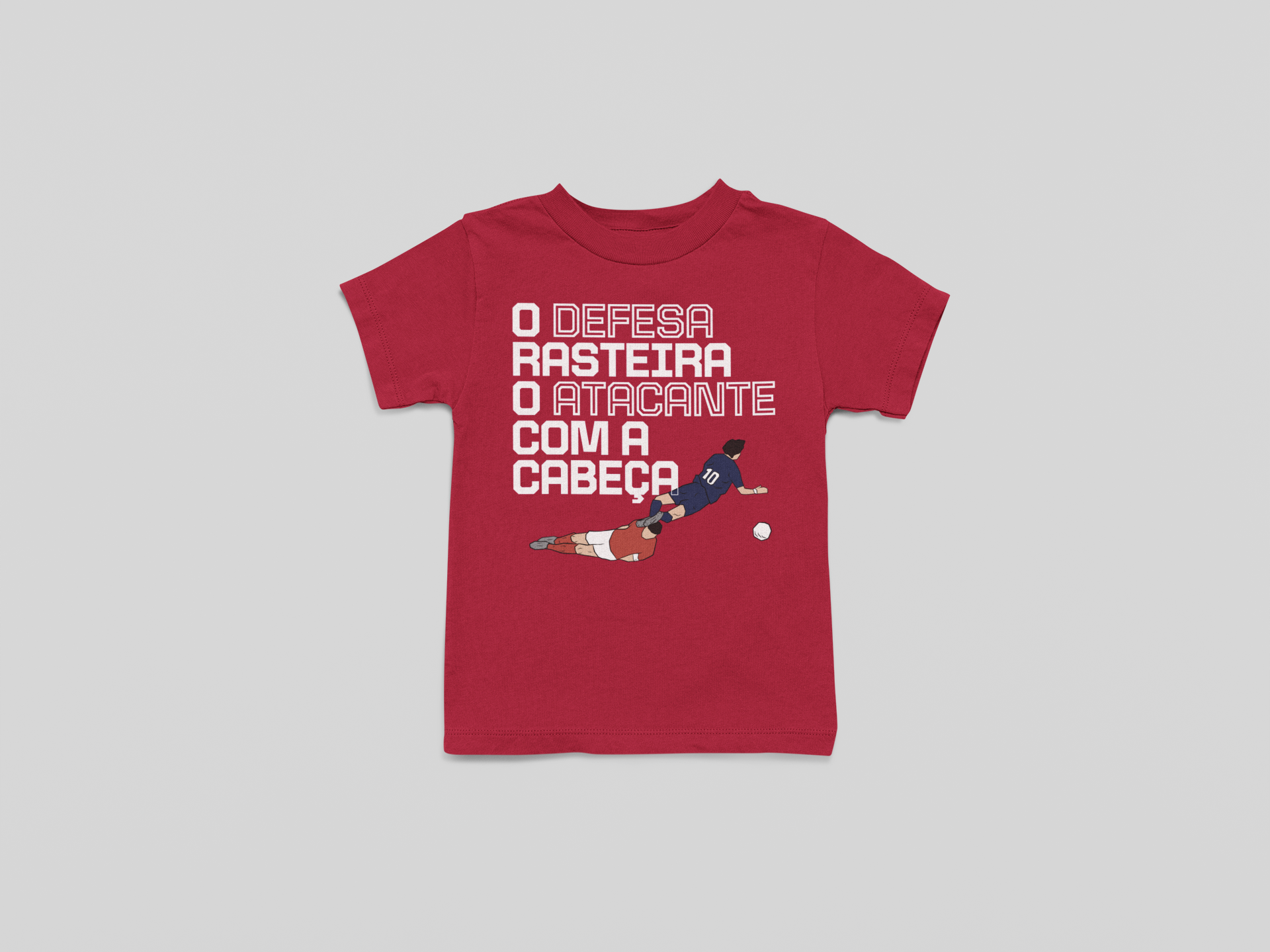 Tshirt Criança “O defesa rasteirou o atacante com a cabeça”