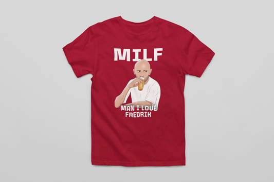 Tshirt MILF Man I Love Fredrik