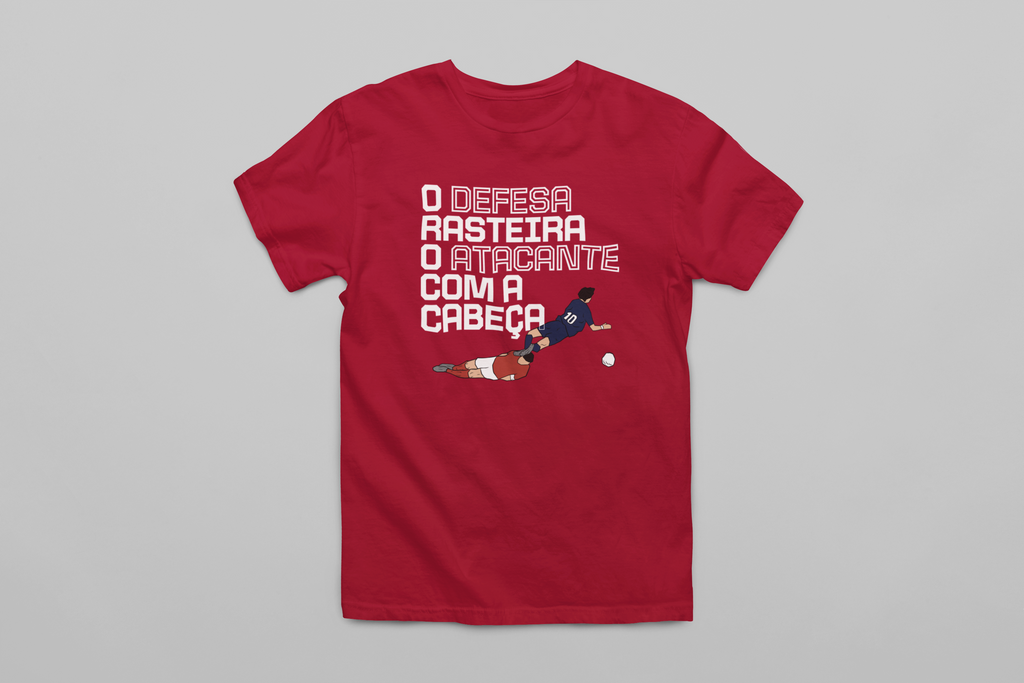 Tshirt “O defesa rasteira o atacante com a cabeça”
