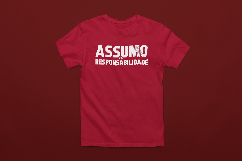 Tshirt “Assumo A Responsabilidade”